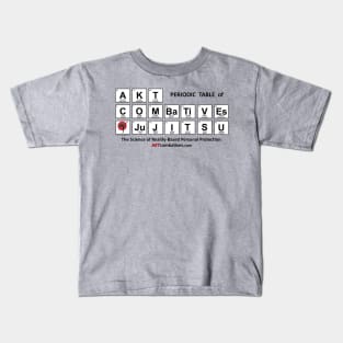 Periodic Table of AKT Combatives Jujitsu Kids T-Shirt